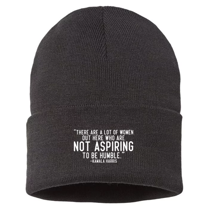 Not Aspiring To Be Humble Kamala Harris Sustainable Knit Beanie