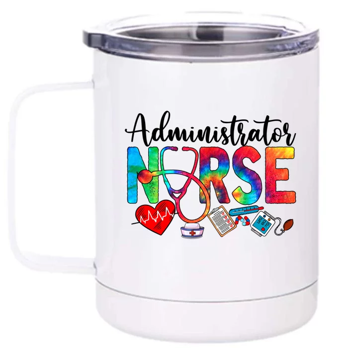 Nursing Administrator Tie Dye Love Heart Stethoscope Nurse Cute Gift Front & Back 12oz Stainless Steel Tumbler Cup