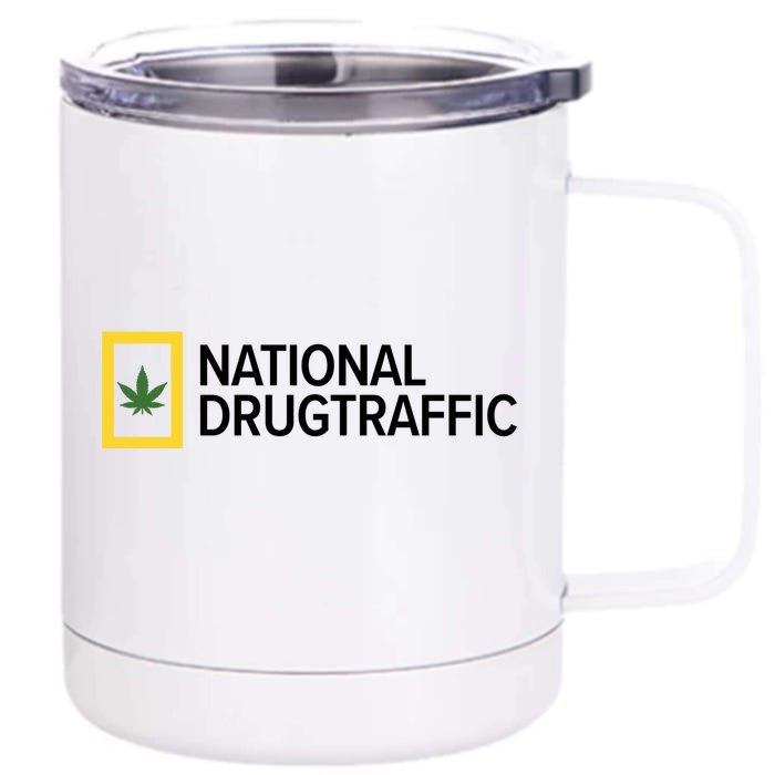 National Drug Traffic Parody Drug Front & Back 12oz Stainless Steel Tumbler Cup