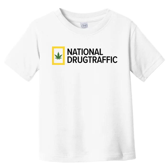 National Drug Traffic Parody Drug Toddler T-Shirt