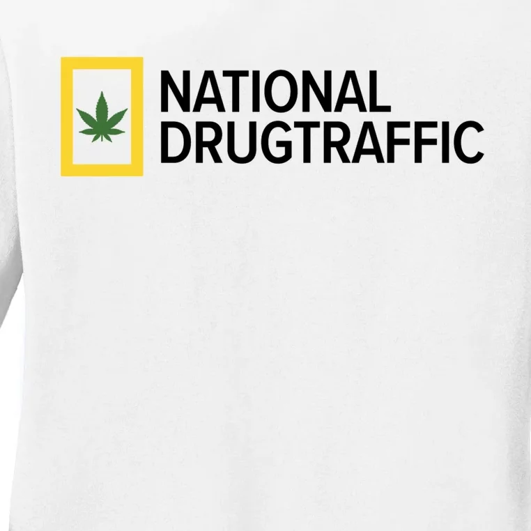 National Drug Traffic Parody Drug Ladies Long Sleeve Shirt