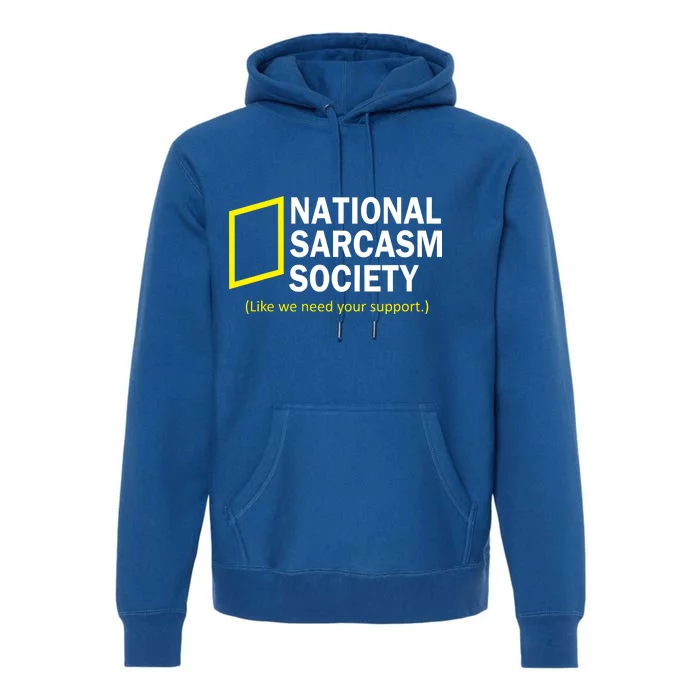 National Sarcasm Society Premium Hoodie