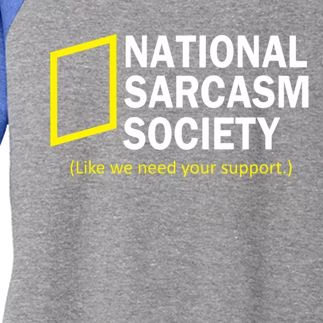 National Sarcasm Society Women's Tri-Blend 3/4-Sleeve Raglan Shirt