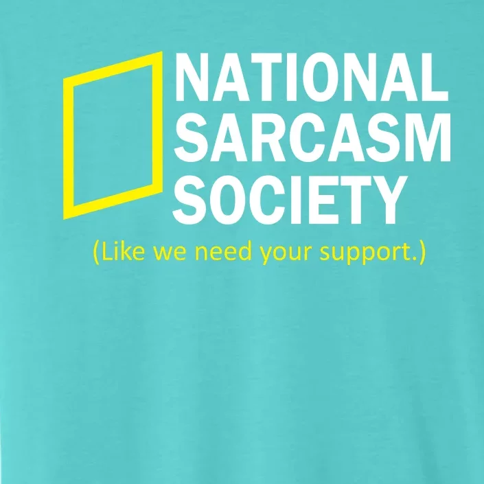 National Sarcasm Society ChromaSoft Performance T-Shirt