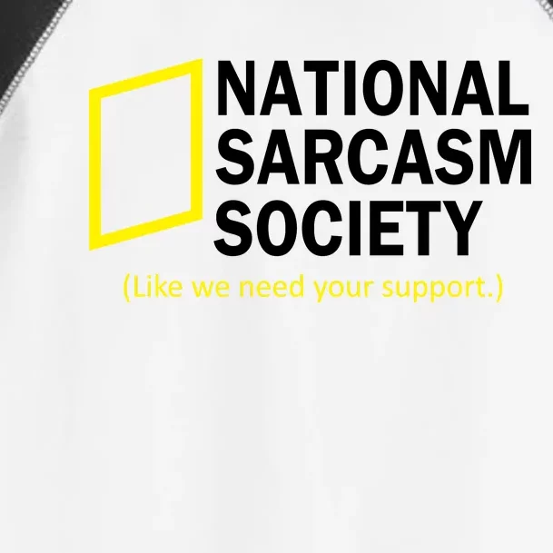 National Sarcasm Society Toddler Fine Jersey T-Shirt