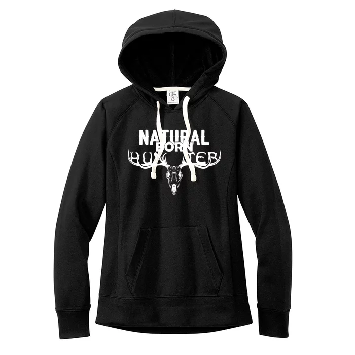 Natural Born Hunter Women's Fleece Hoodie