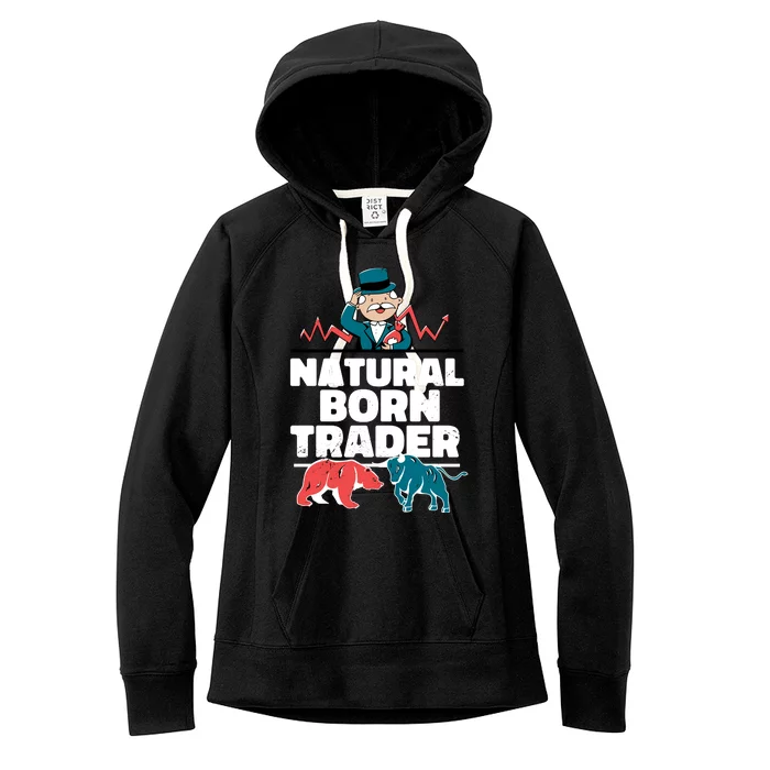 Natural Born Trader Women's Fleece Hoodie