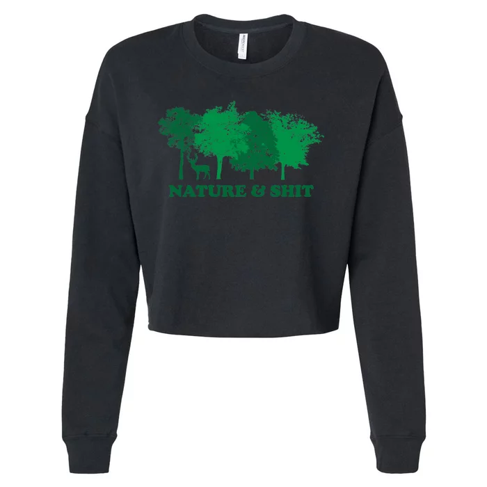 Nature And Shit Cropped Pullover Crew