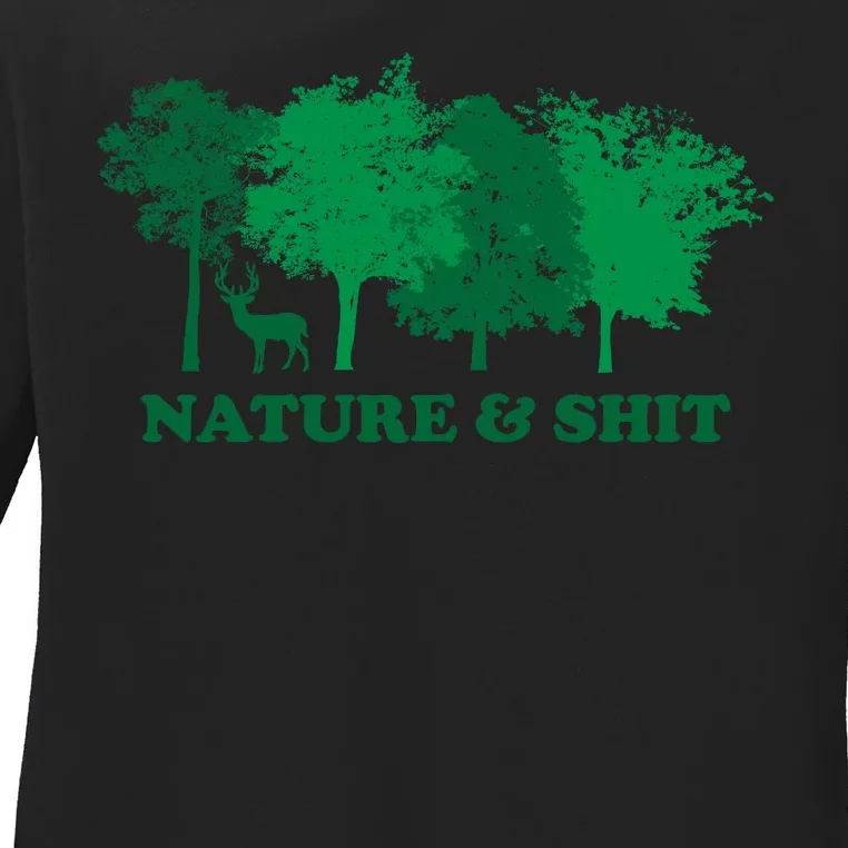 Nature And Shit Ladies Long Sleeve Shirt