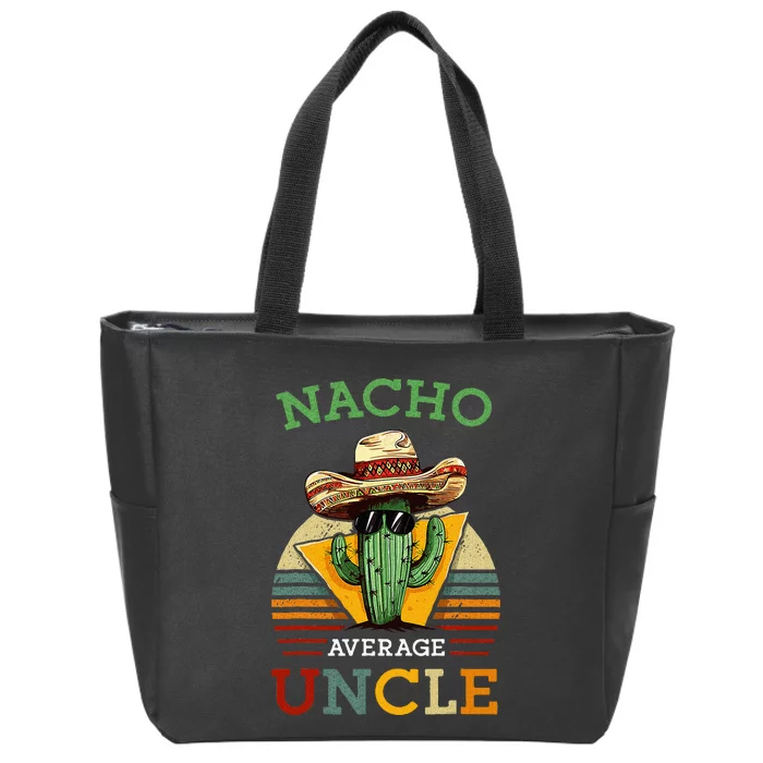 Nacho Average Uncle Funny Mexican Joke Zip Tote Bag