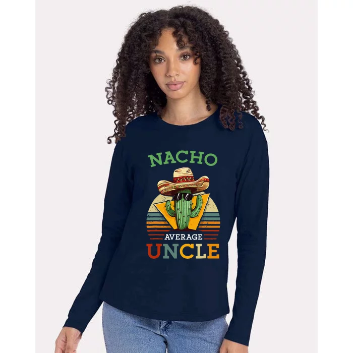 Nacho Average Uncle Funny Mexican Joke Vintage Cinco De Mayo Womens Cotton Relaxed Long Sleeve T-Shirt