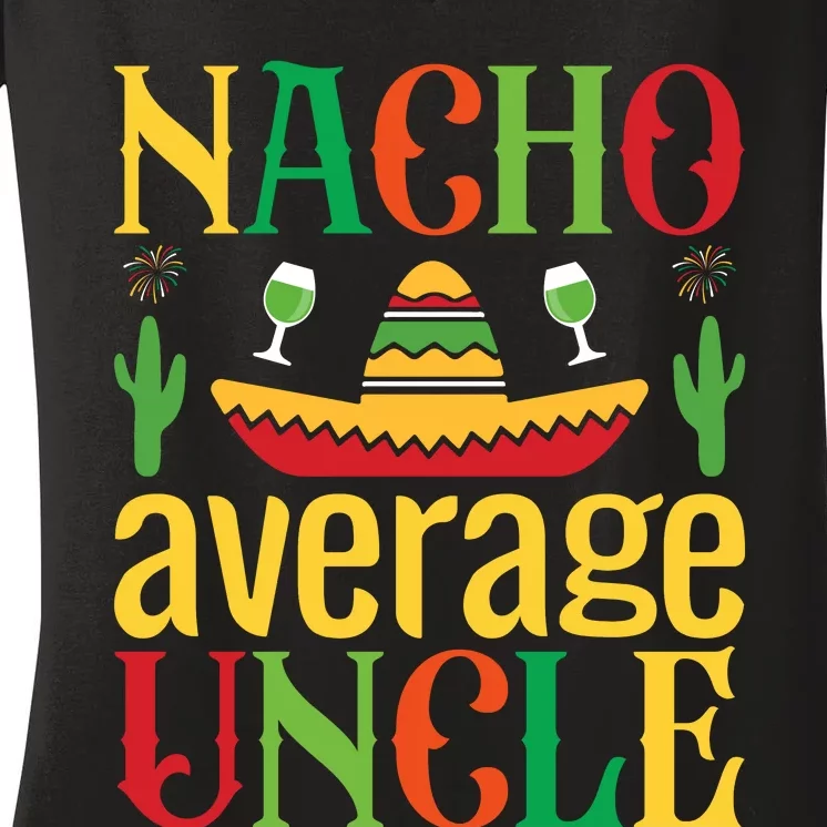 Nacho Average Uncle Women's V-Neck T-Shirt