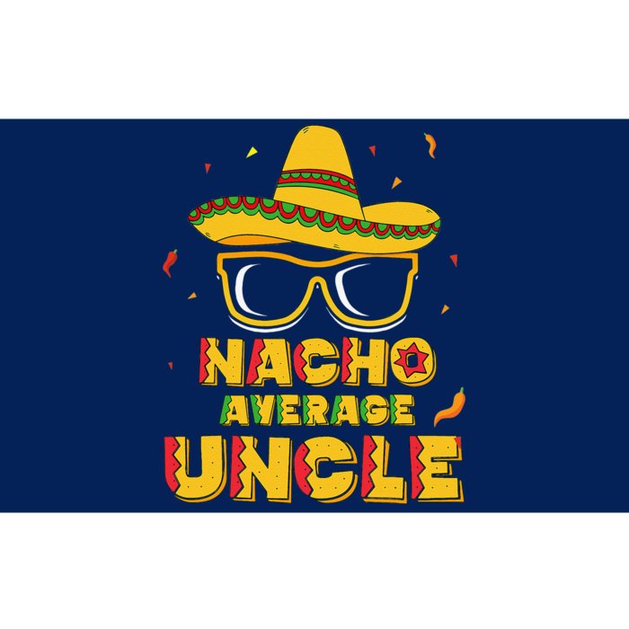 Nacho Average Uncle Cinco De Mayo Gift Sombrero Bumper Sticker