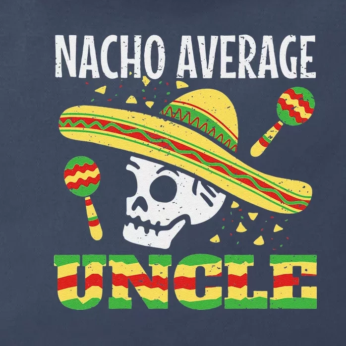 Nacho Average Uncle Mexican Cinco De Mayo Taco Zip Tote Bag