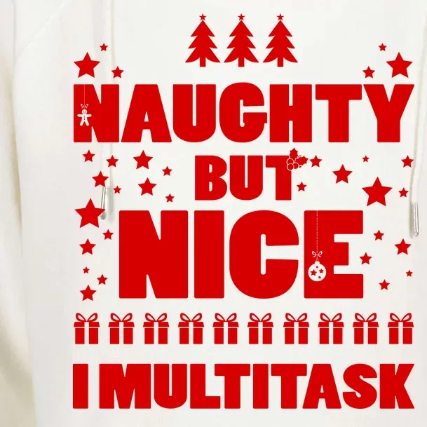 Naughty But Nice I Multitask Womens Funnel Neck Pullover Hood