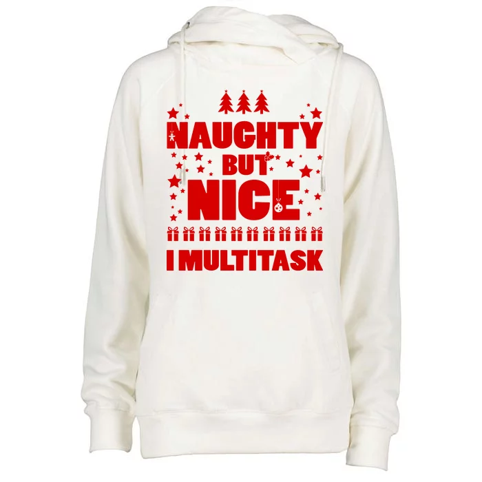 Naughty But Nice I Multitask Womens Funnel Neck Pullover Hood