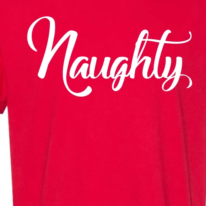 Naughty Christmas Couples Naughty and Nice Garment-Dyed Heavyweight T-Shirt