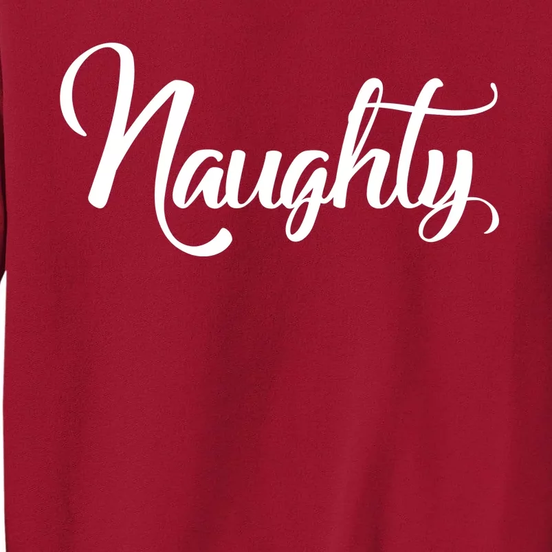 Naughty Christmas Couples Naughty and Nice Tall Sweatshirt