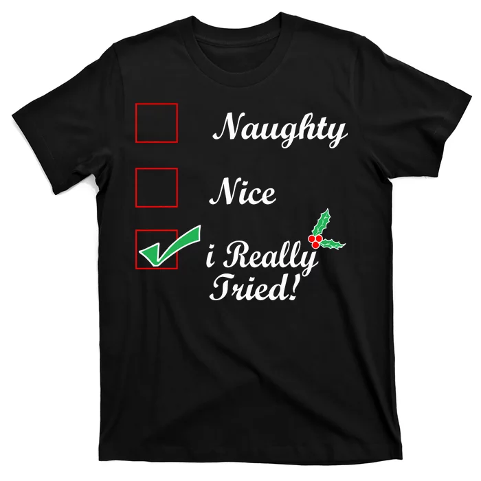 Naughty Nice I Really Tried Checklist T-Shirt | TeeShirtPalace
