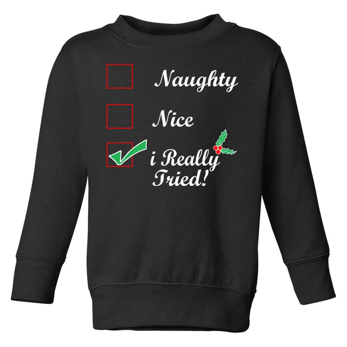 Naughty Nice I Really Tried Checklist Toddler Sweatshirt