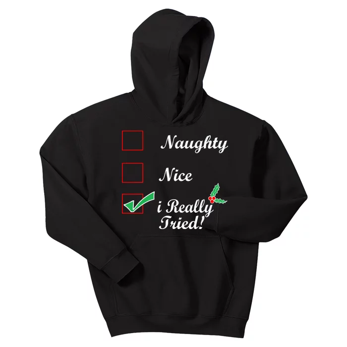 Naughty Nice I Really Tried Checklist Kids Hoodie