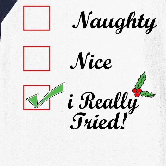 Naughty Nice I Really Tried Checklist Baseball Sleeve Shirt