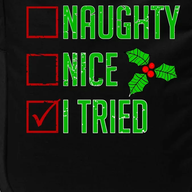 Naughty Nice I Tried Christmas Impact Tech Backpack