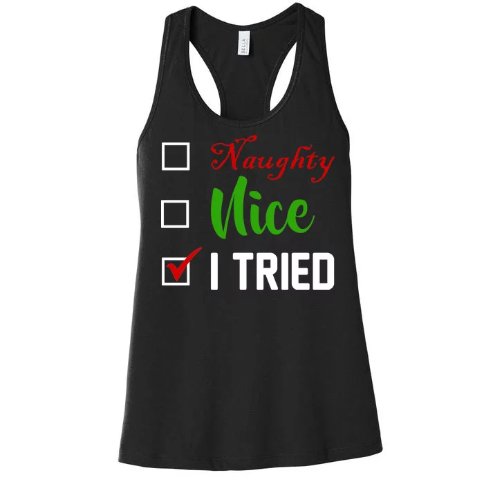 Naughty Nice I Tried Funny Xmas Women's Racerback Tank