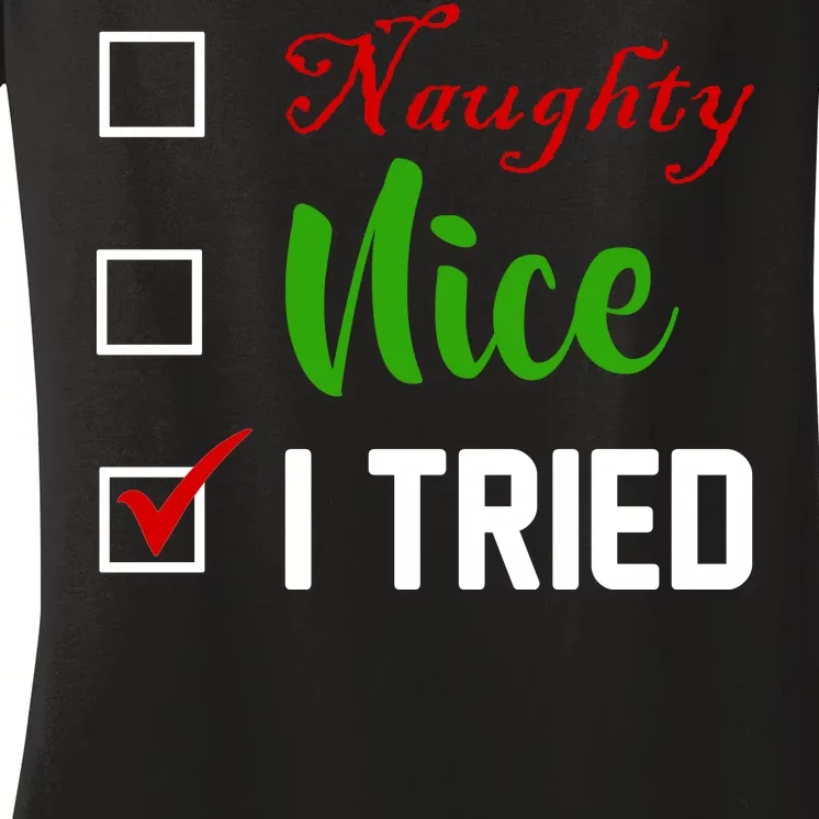 Naughty Nice I Tried Funny Xmas Women's V-Neck T-Shirt