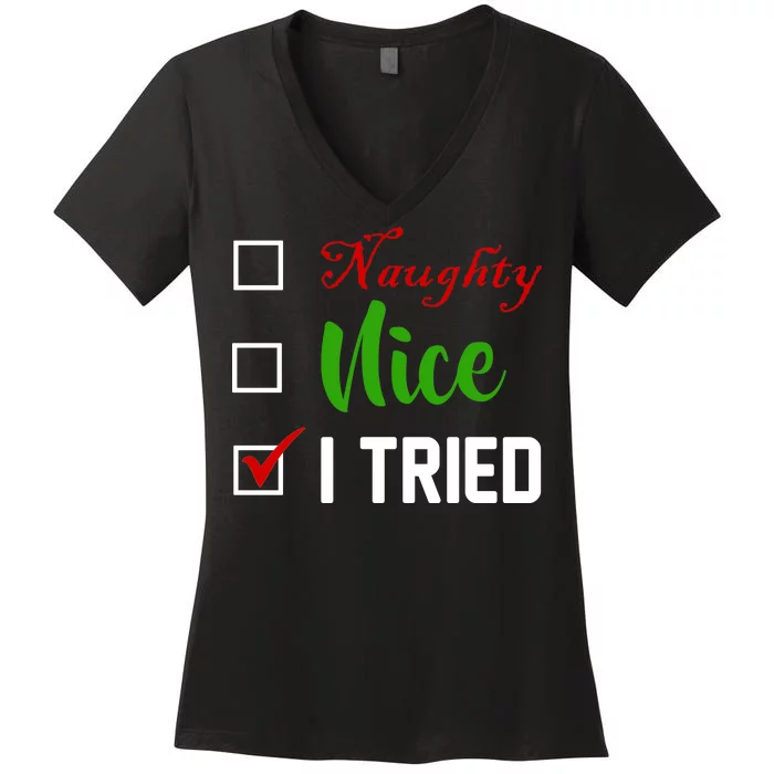 Naughty Nice I Tried Funny Xmas Women's V-Neck T-Shirt