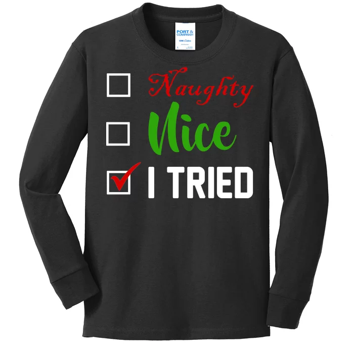 Naughty Nice I Tried Funny Xmas Kids Long Sleeve Shirt