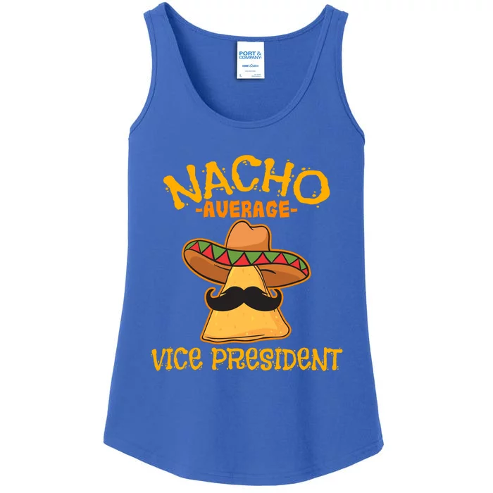 Nacho Average Vice President Mexican Cinco De Mayo Fiesta Gift Ladies Essential Tank