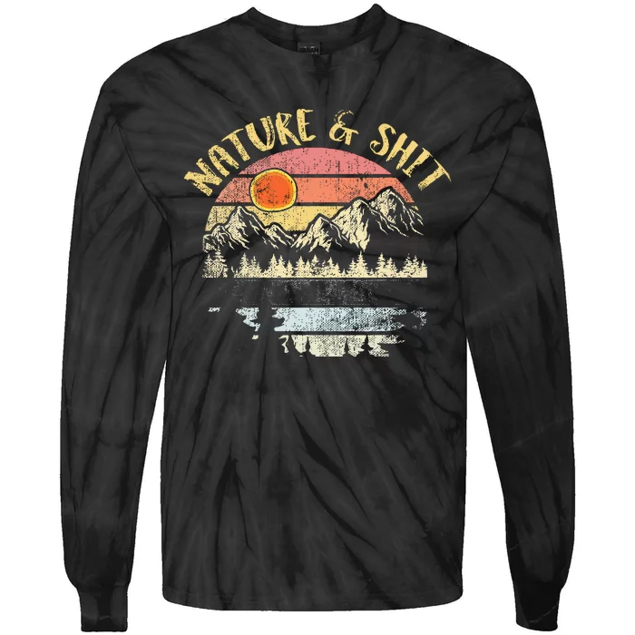 Nature AndShit Vintage Mountains Hiking Camping Tie-Dye Long Sleeve Shirt