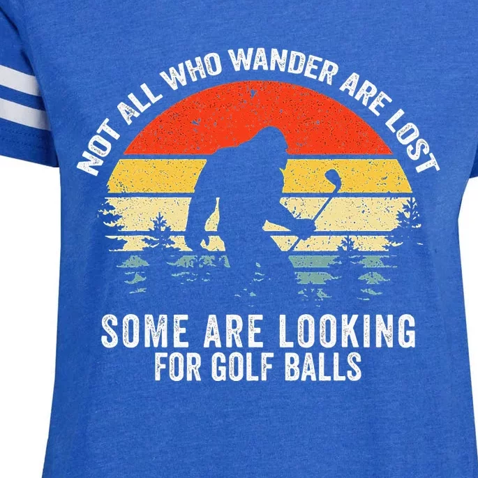 Not All Who Wander Are Lost Some Are Looking For Golf Balls Enza Ladies Jersey Football T-Shirt