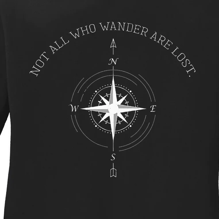 Not All Who Wander Are Lost Travel Ladies Long Sleeve Shirt