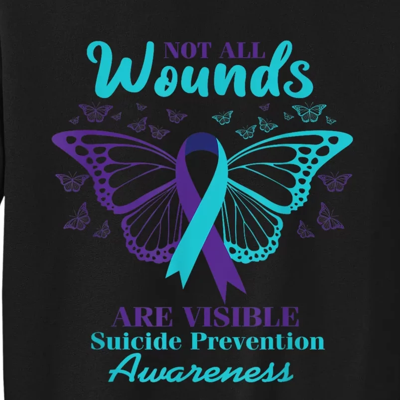 Not All Wounds Are Visible Suicide Awareness Mental Health Sweatshirt