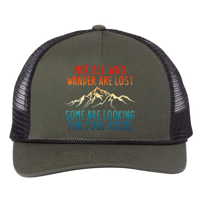 Not All Who Wander Are Lost Some Are Looking For Cool Rocks Retro Rope Trucker Hat Cap