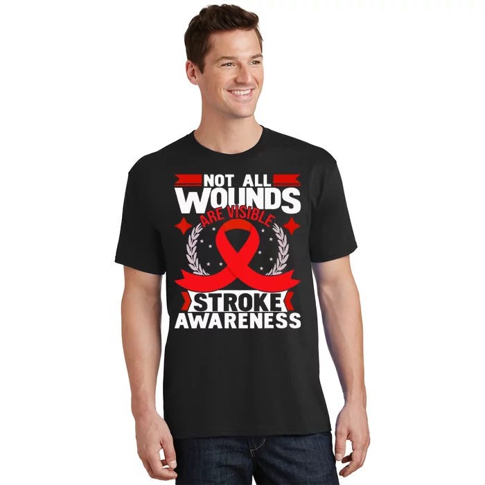 Not All Wounds Are Visible Stroke Awareness Red Ribbon T-Shirt