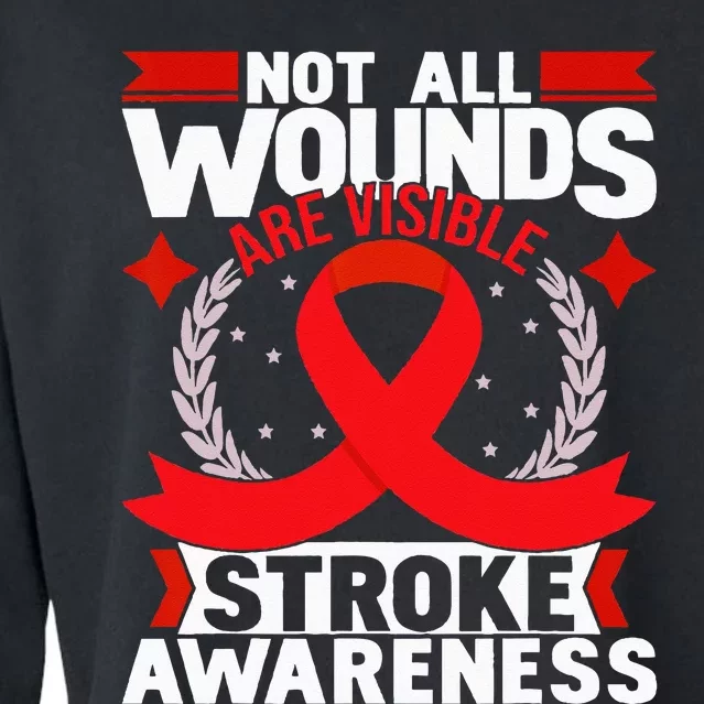 Not All Wounds Are Visible Stroke Awareness Red Ribbon Cropped Pullover Crew