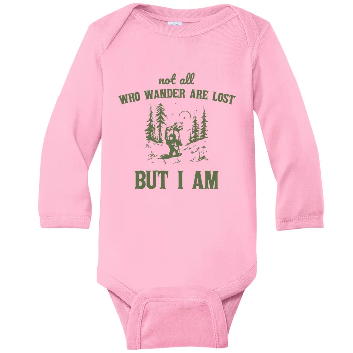 Not All Who Wander Are Lost But I Am Retro Baby Long Sleeve Bodysuit