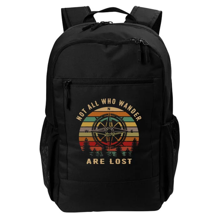 Not All Who Wander Are Lost Funny Outdoor Hiking Traveling Daily Commute Backpack