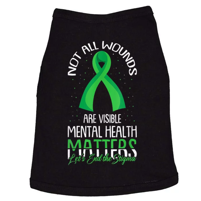 Not All Wounds Are Visible Mental Health Awareness Doggie Tank