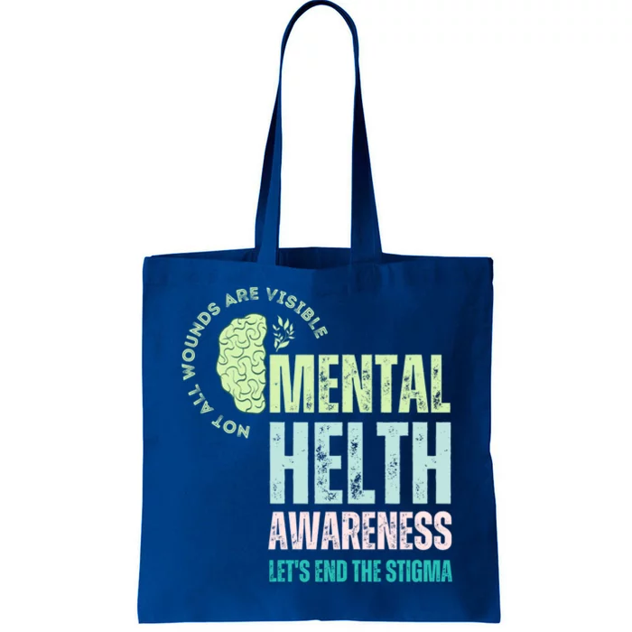 Not All Wounds Are Visible Tal Health Awareness Cool Gift Tote Bag