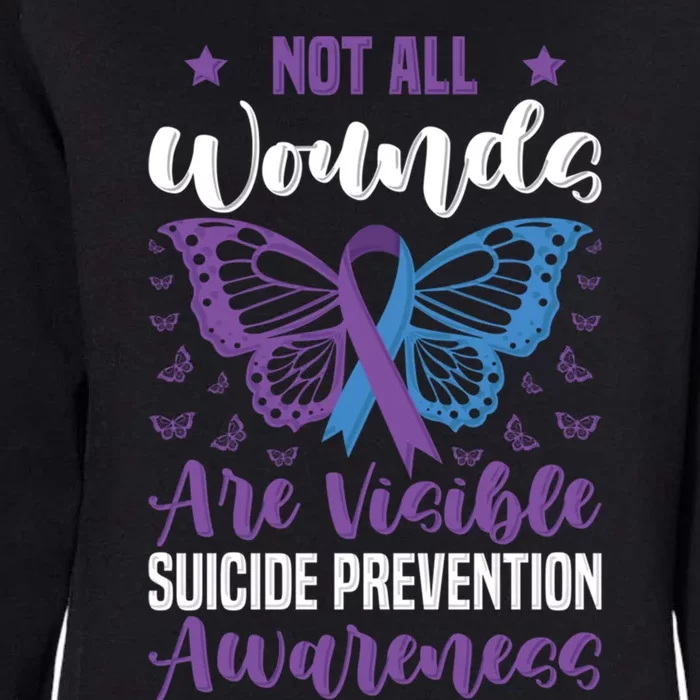 Not All Wounds Are Visible Suicide Prevention Awareness Gift Womens California Wash Sweatshirt