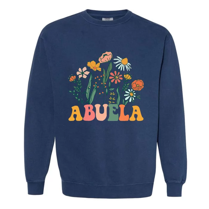 New Abuela Wildflower First Birthday & Baby Shower Garment-Dyed Sweatshirt