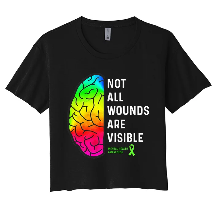 Not All Wounds are Visible Mental Health Awareness Women's Crop Top Tee