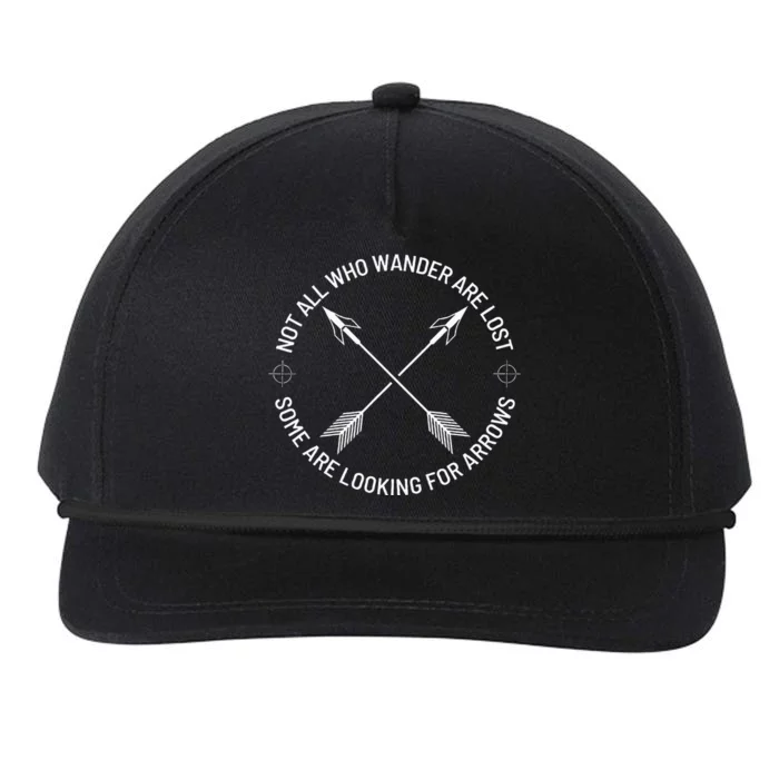 Not All Who Wander Are Lost Some Are Looking For Arrows Snapback Five-Panel Rope Hat