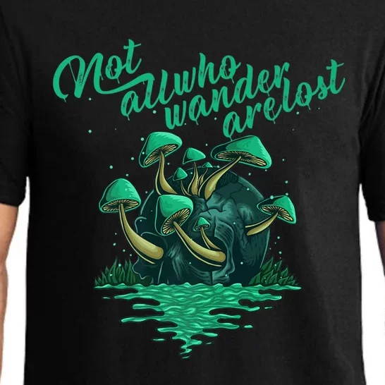 Not All Who Wander Are Lost Pajama Set