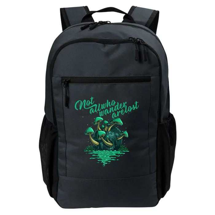 Not All Who Wander Are Lost Daily Commute Backpack