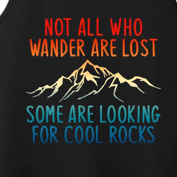 Not All Who Wander Are Lost Some Are Looking Performance Tank